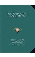 Anglo-Hawaiian Poems (1877)
