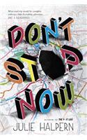 Don't Stop Now