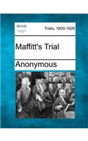 Maffitt's Trial