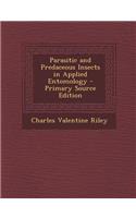 Parasitic and Predaceous Insects in Applied Entomology