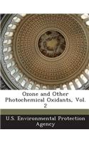Ozone and Other Photochemical Oxidants, Vol. 2: (English)