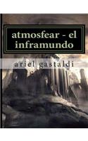 atmosfear - el inframundo: la amenaza de las profundidades