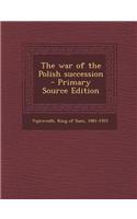 The War of the Polish Succession