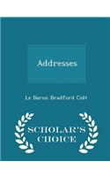 Addresses - Scholar's Choice Edition: (English)