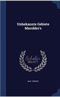 Unbekannte Gebiete Marokko's