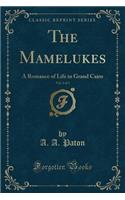 The Mamelukes, Vol. 2 of 3