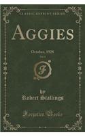 Aggies, Vol. 3: October, 1928 (Classic Reprint)