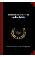 Financial Influences on Airline Safety