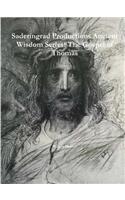 Saderingrad Productions Ancient Wisdom Series