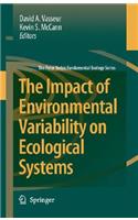 Impact of Environmental Variability on Ecological Systems