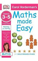 Maths Made Easy Matching and Sorting: Preschool Ages 3-5
