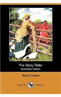 Story-Teller (Illustrated Edition) (Dodo Press)