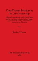 Cross-Channel Relations in the Later Bronze Age, Part ii
