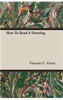 How to Read a Drawing