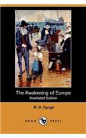 Awakening of Europe (Illustrated Edition) (Dodo Press)