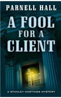 Fool for a Client