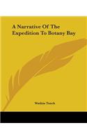 Narrative Of The Expedition To Botany Bay