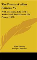 The Poems of Allan Ramsay V2