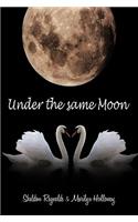 Under the Same Moon