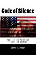 Code of Silence: Beneath the American Dream