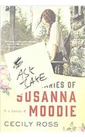 Lost Diaries of Susanna Moodie , The