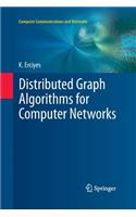 Distributed Graph Algorithms for Computer Networks