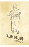 Calvin Inclined: A Conversation About Calvinism(English)