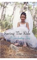 Saving The Kids A grandmother's Story