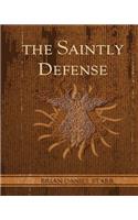 The Saintly Defense