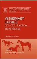 Therapeutic Farriery, an Issue of Veterinary Clinics: Equine Practice