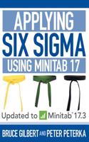 Applying Six SIGMA Using Minitab