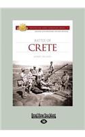 Battle of Crete: 2nd Edition (Large Print 16pt): 2nd Edition (Large Print 16pt)