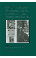 Functional and Morphological Imaging of the Endocrine System