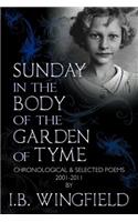 Sunday in the Body of the Garden of Tyme