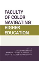 Faculty of Color Navigating Higher Education