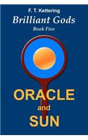 Oracle and Sun: Inspirations(Brilliant Gods, the Wisdom of Olympus)