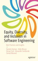 Equity, Diversity, and Inclusion in Software Engineering