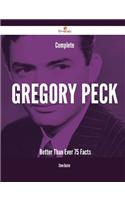 Complete Gregory Peck- Better Than Ever - 75 Facts