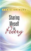Sharing Myself in Poetry