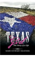 Texas Girl: The Story of a Life