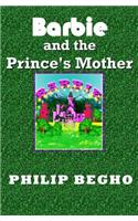 Barbie and the Prince's Mother