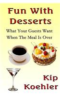 Fun With Desserts