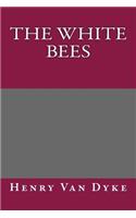 The White Bees: (English)