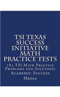 TSI Texas Success Initiative Math Practice Tests