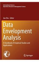 Data Envelopment Analysis: A Handbook of Empirical Studies and Applications(238 International Series in Operations Research & Management Science)