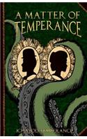 A Matter of Temperance