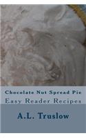 Chocolate Nut Spread Pie