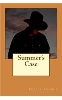 Summer's Case