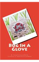 Bug In A Glove