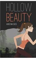 Hollow Beauty
